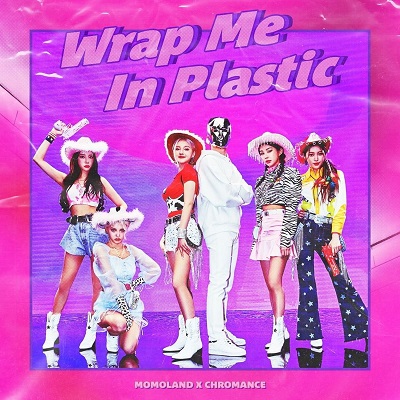 Momoland Wrap Me In Plastic Cover